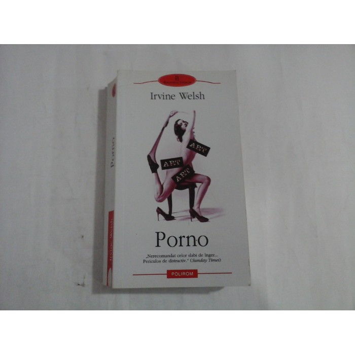 PORNO - IRVINE WELSH PORNO - IRVINE WELSH
